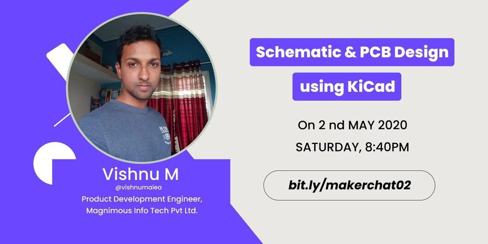 Cover Image for MakerChat 0x02: Schematic & PCB Design using KiCad.