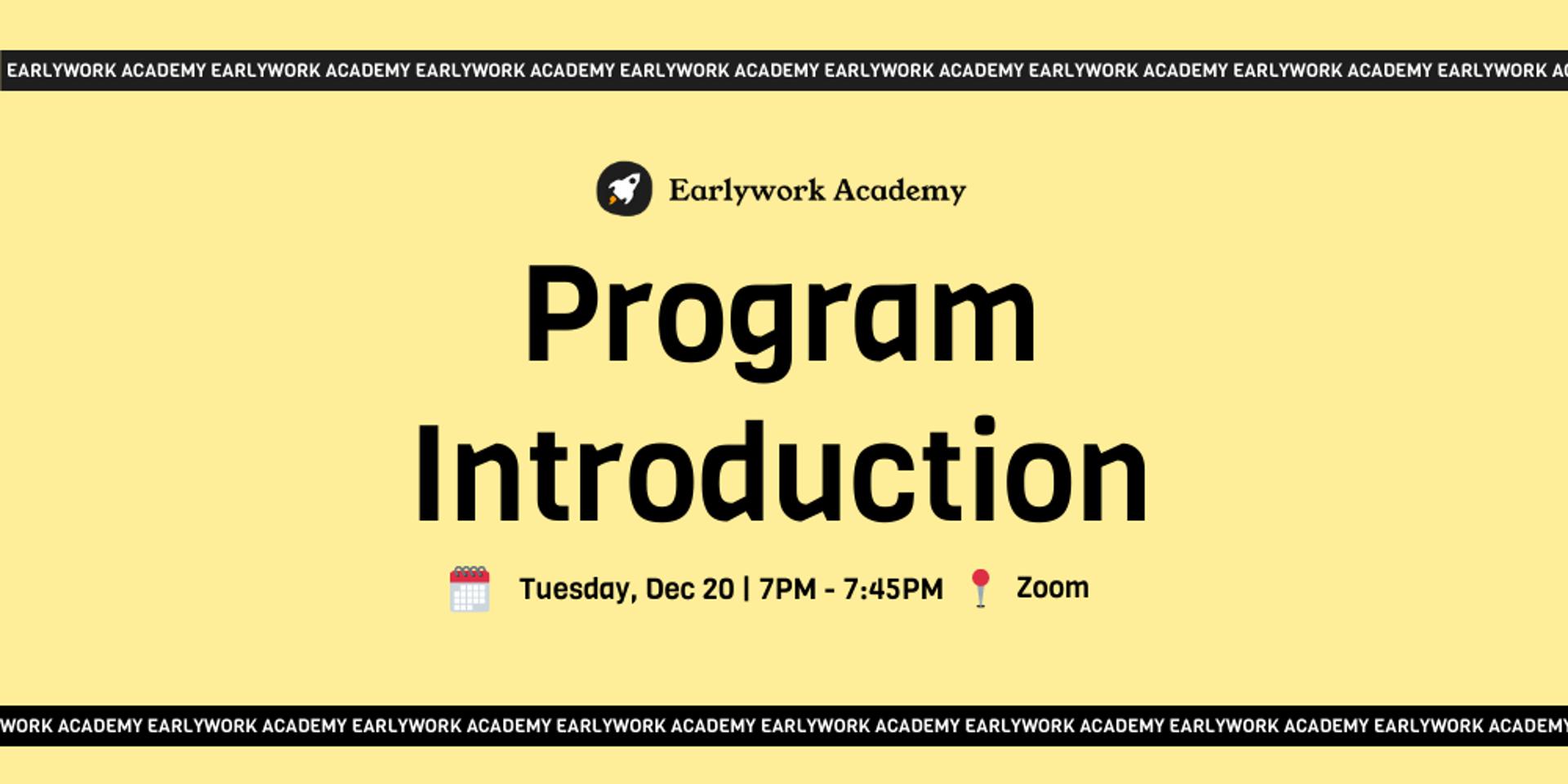 Cover Image for [VIRTUAL] Earlywork Academy: Program Introduction