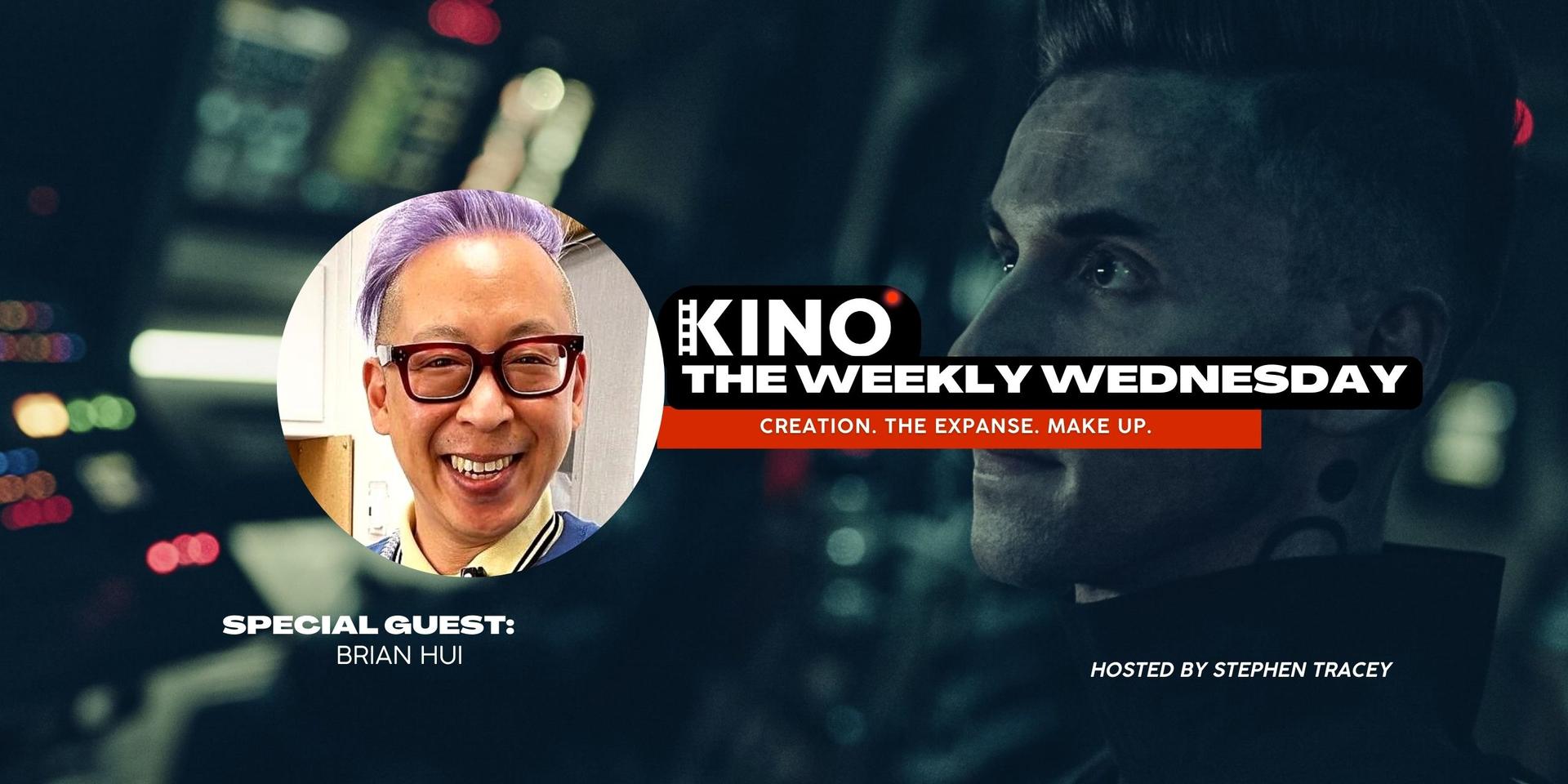 Cover Image for The Weekly Wednesday w/ Expanse Head of Make Up BRIAN HUI