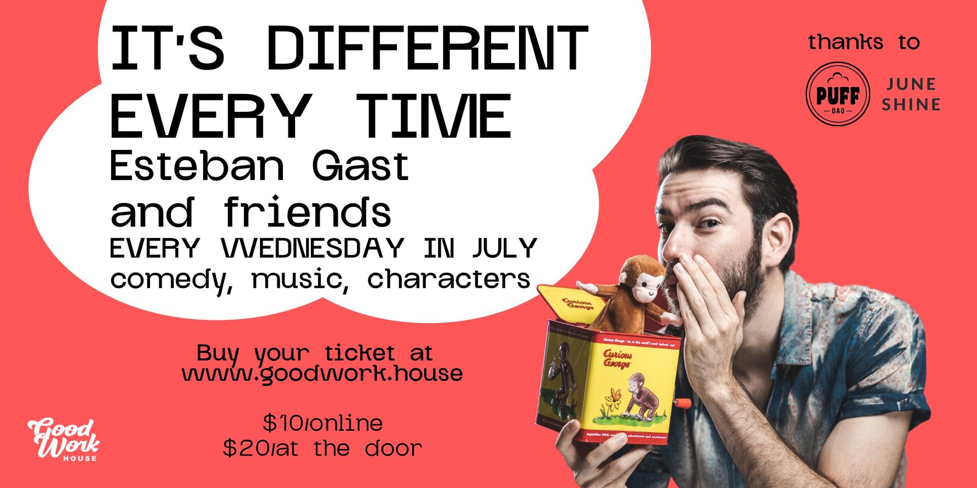 Cover Image for It's Different Every Time with Esteban Gast and Friends