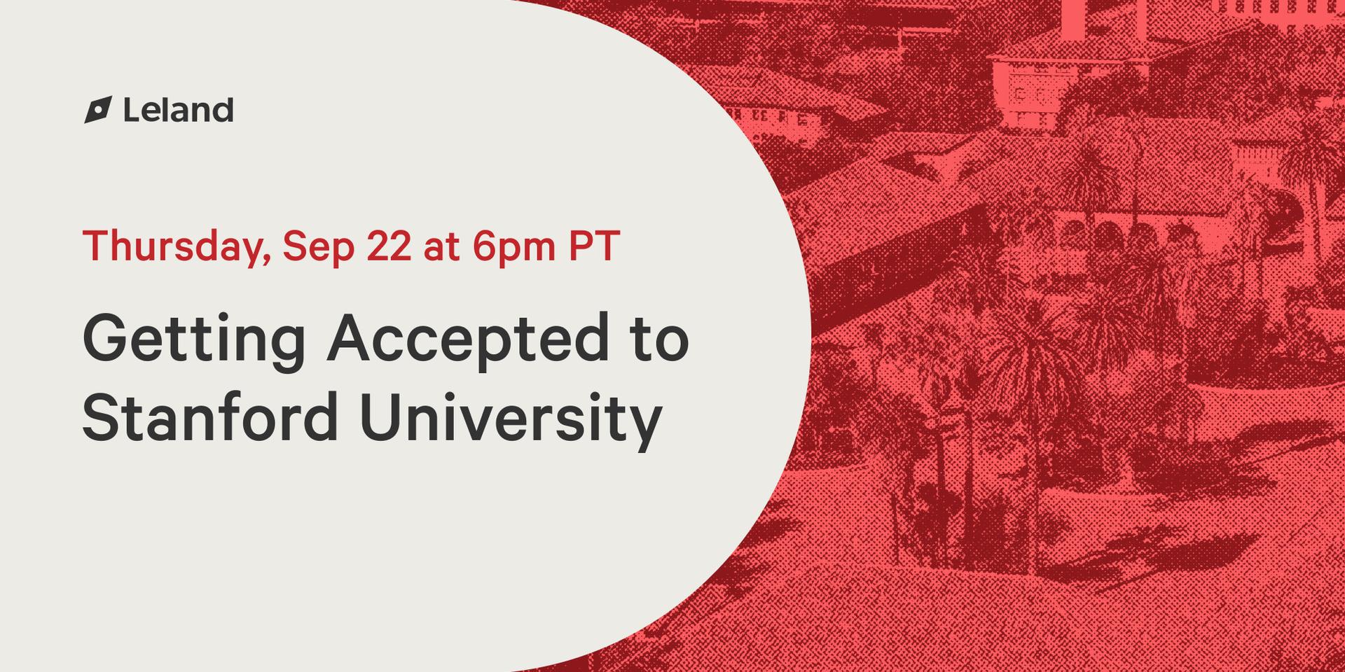 Cover Image for Getting Accepted to Stanford University