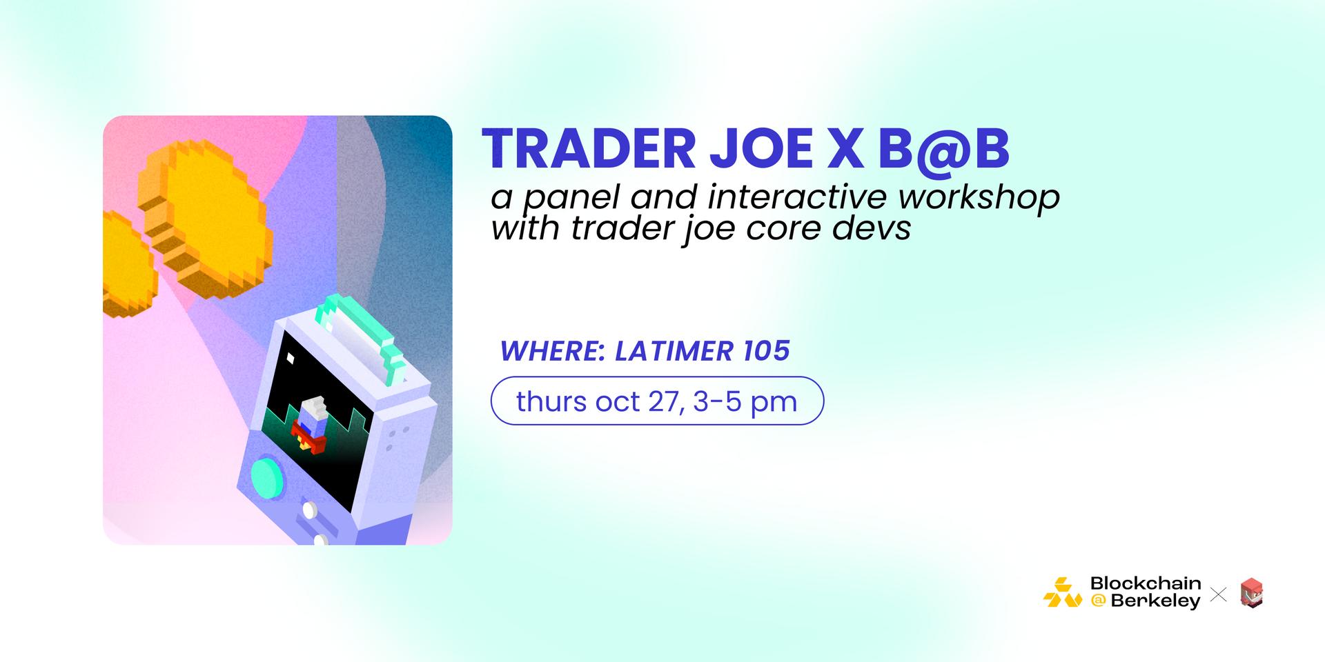 Cover Image for Trader Joe x B@B: A Panel and Interactive Workshop