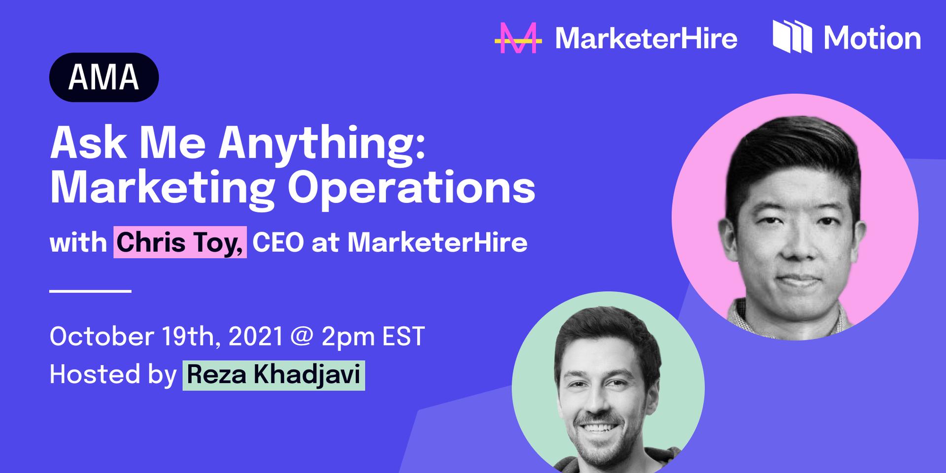 Cover Image for Ask Me Anything: Marketing Operations with Chris Toy - CEO, MarketerHire