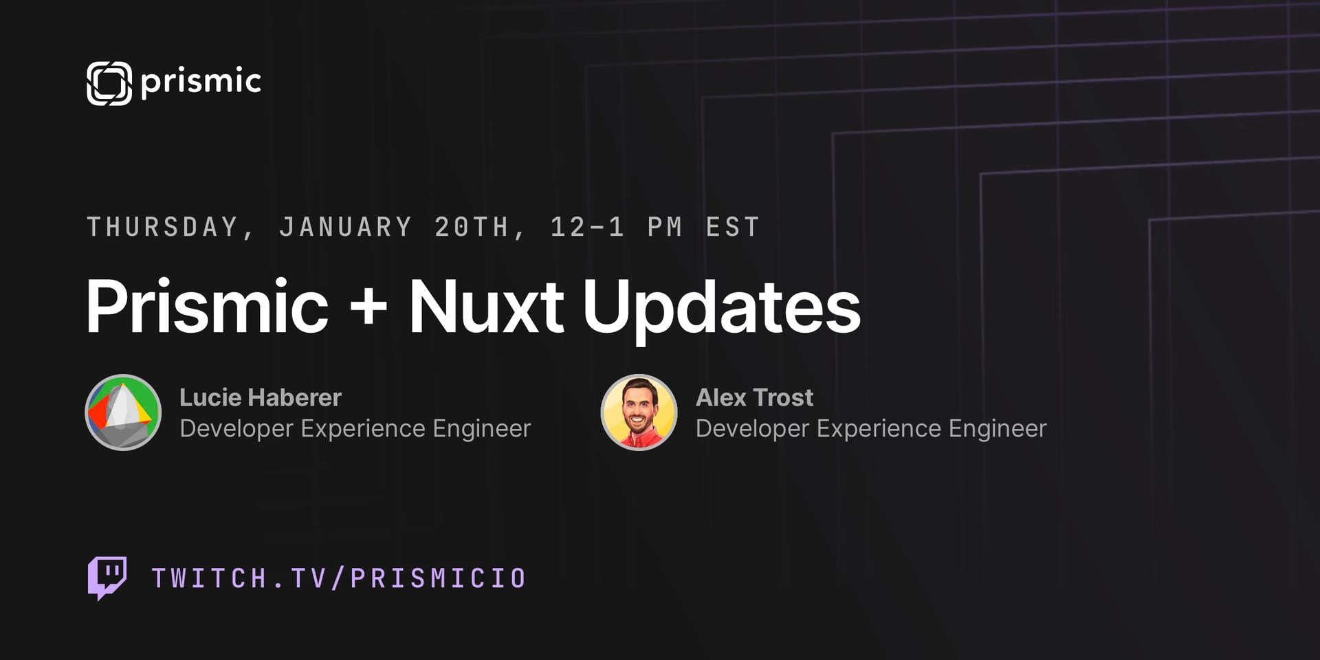 Cover Image for Prismic + Nuxt.JS Updates! 