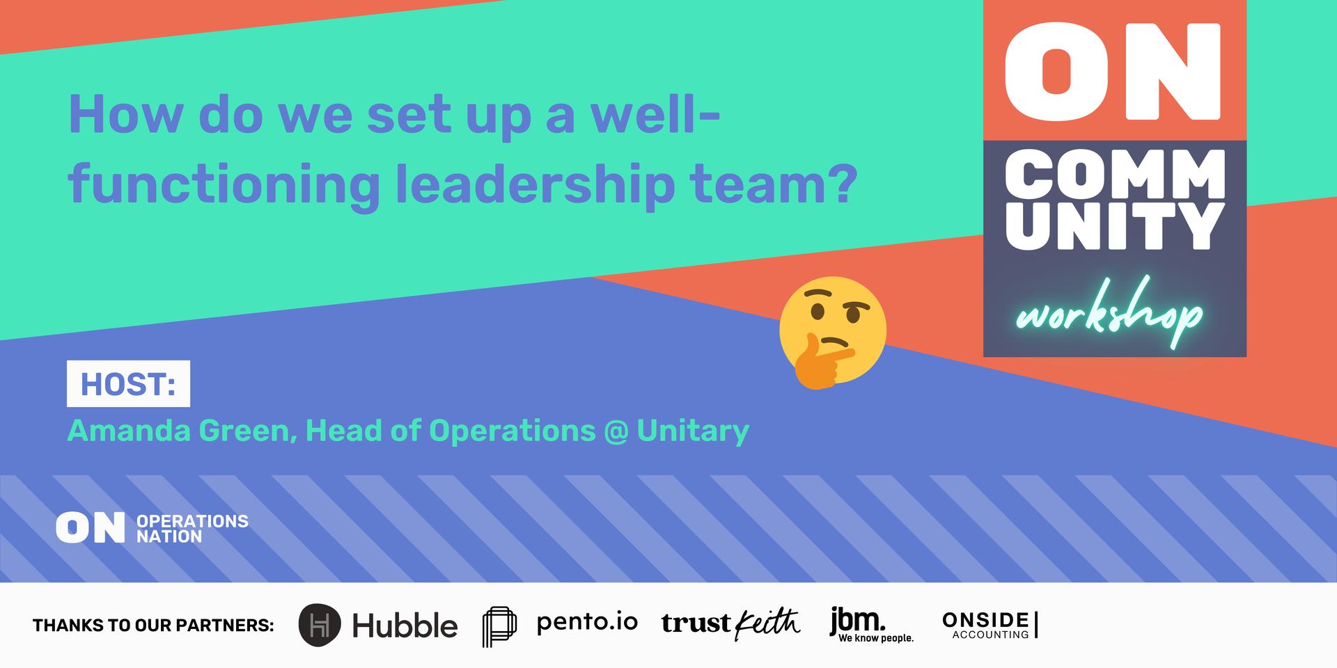 Cover Image for ON Community Workshop: How do we set up a well-functioning leadership team?