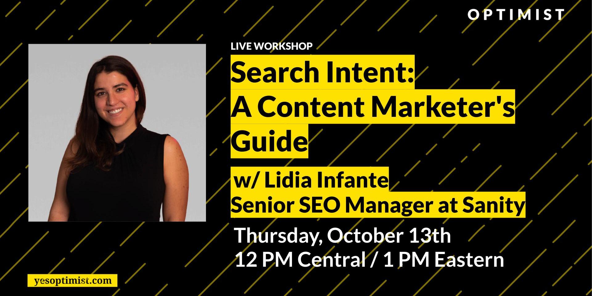 Cover Image for Search Intent: A Content Marketer's Guide with Lidia Infante