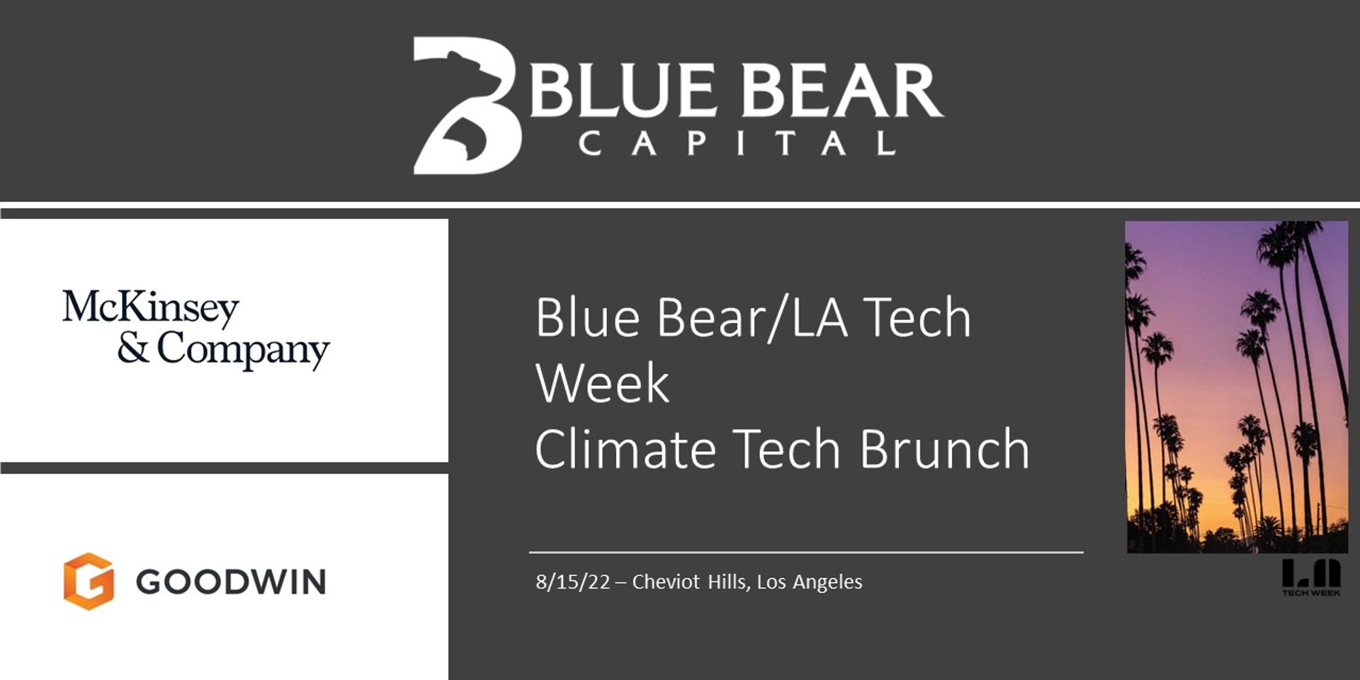 Cover Image for #LATechWeek: Climate Tech from the perspective of Founder, GP and LP.