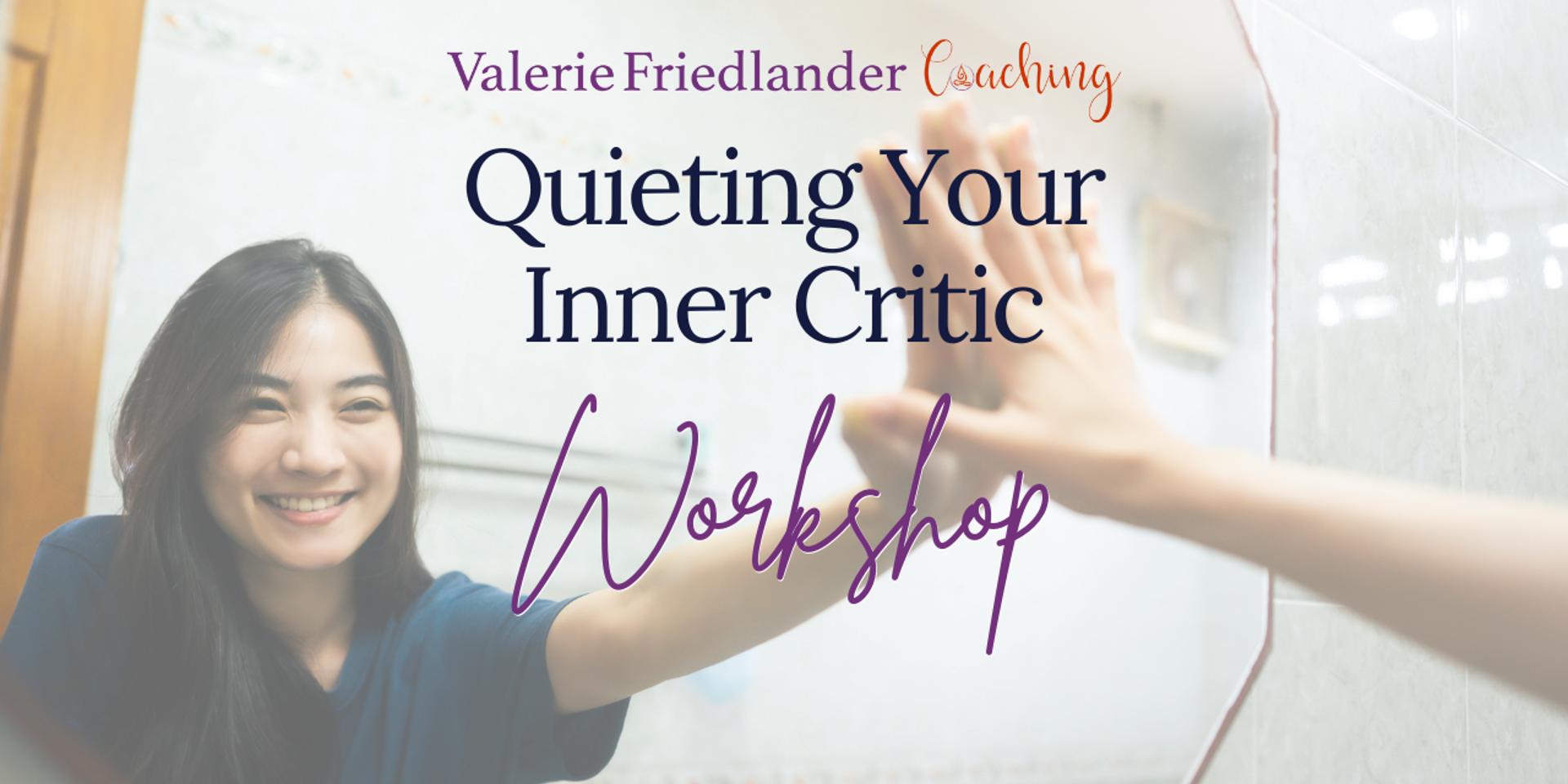 Cover Image for Quieting Your Inner Critic Workshop