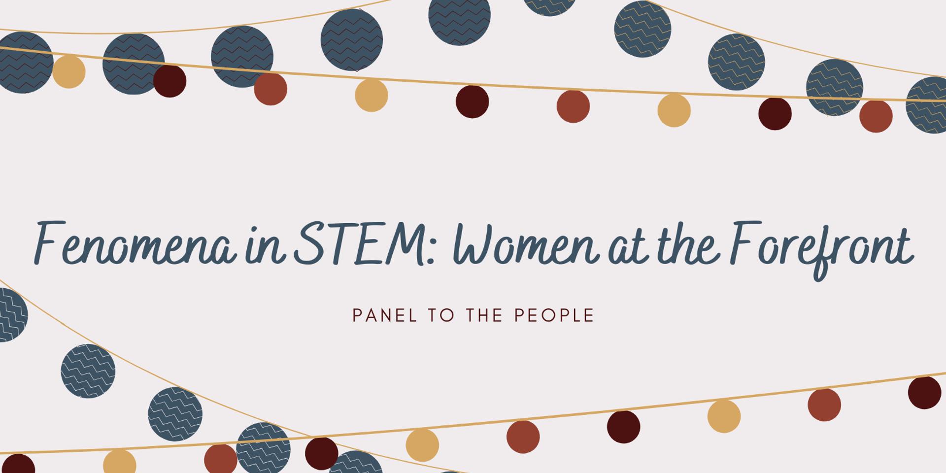 Cover Image for Fenomena in STEM: Women at the Forefront
