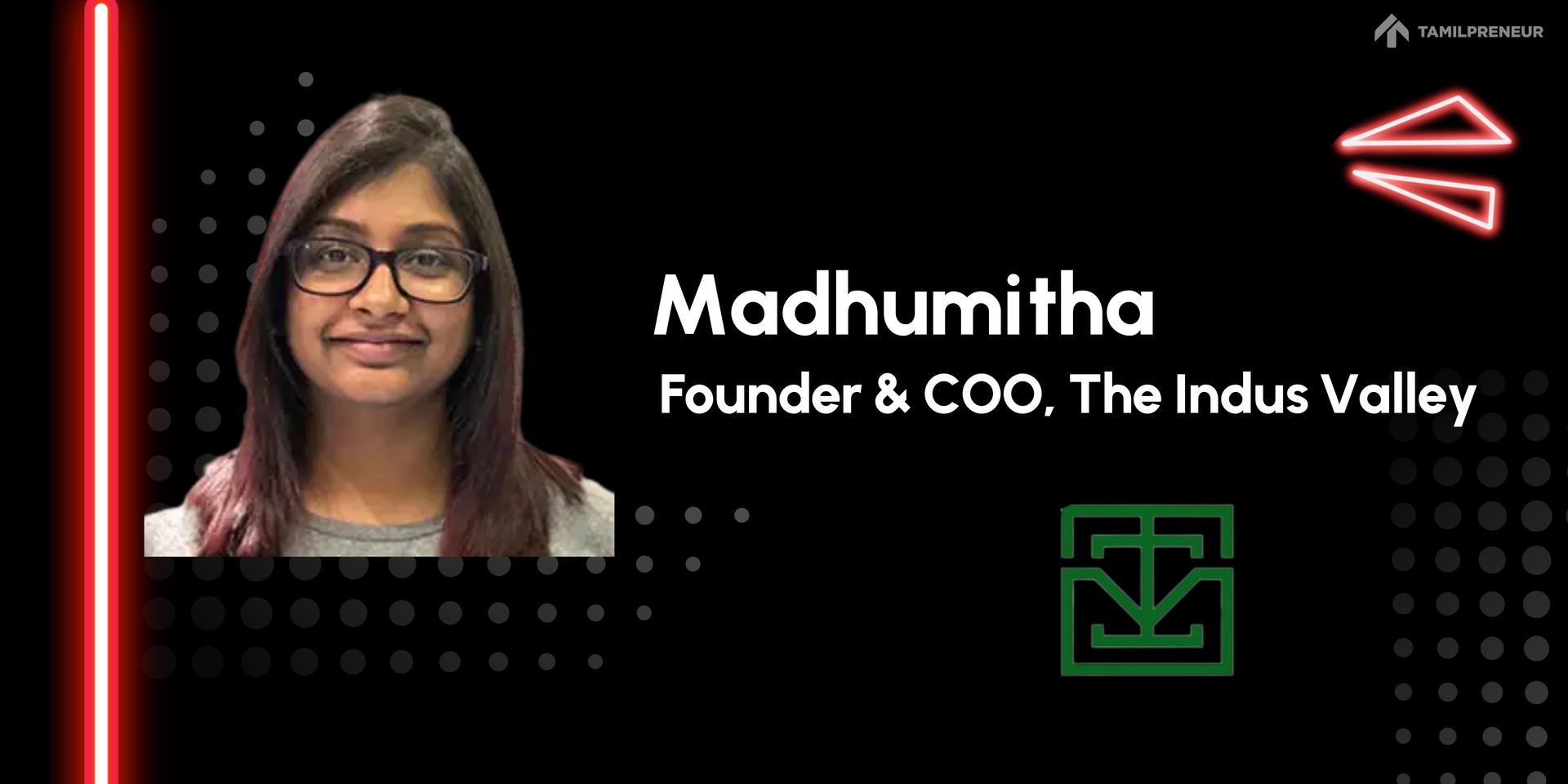 Cover Image for Founder Talks #10 - Madhumitha, Founder & COO - The Indus Valley