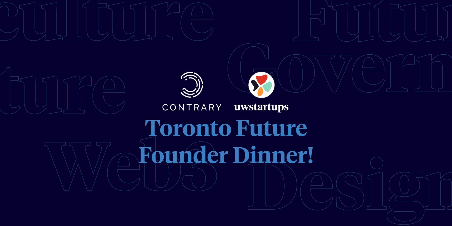 Cover Image for Toronto Future Founder Dinner!