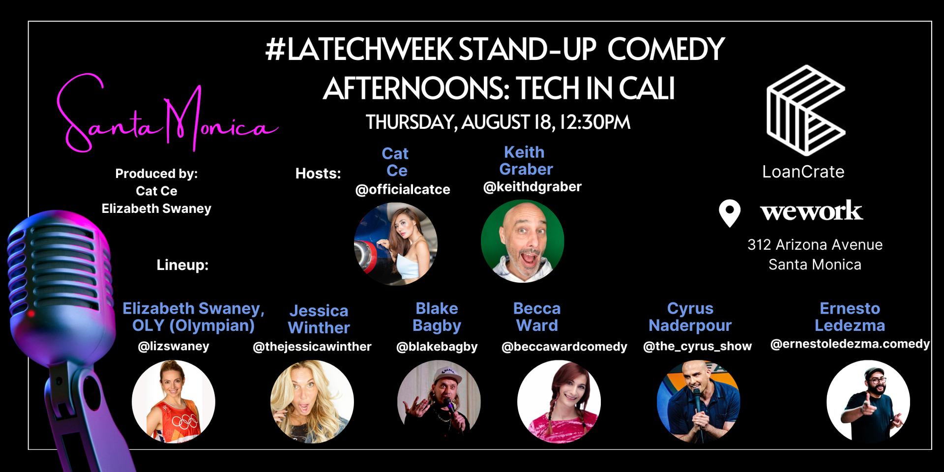 Cover Image for Santa Monica Stand-Up Comedy Afternoons: Tech in Cali: Thursday Show