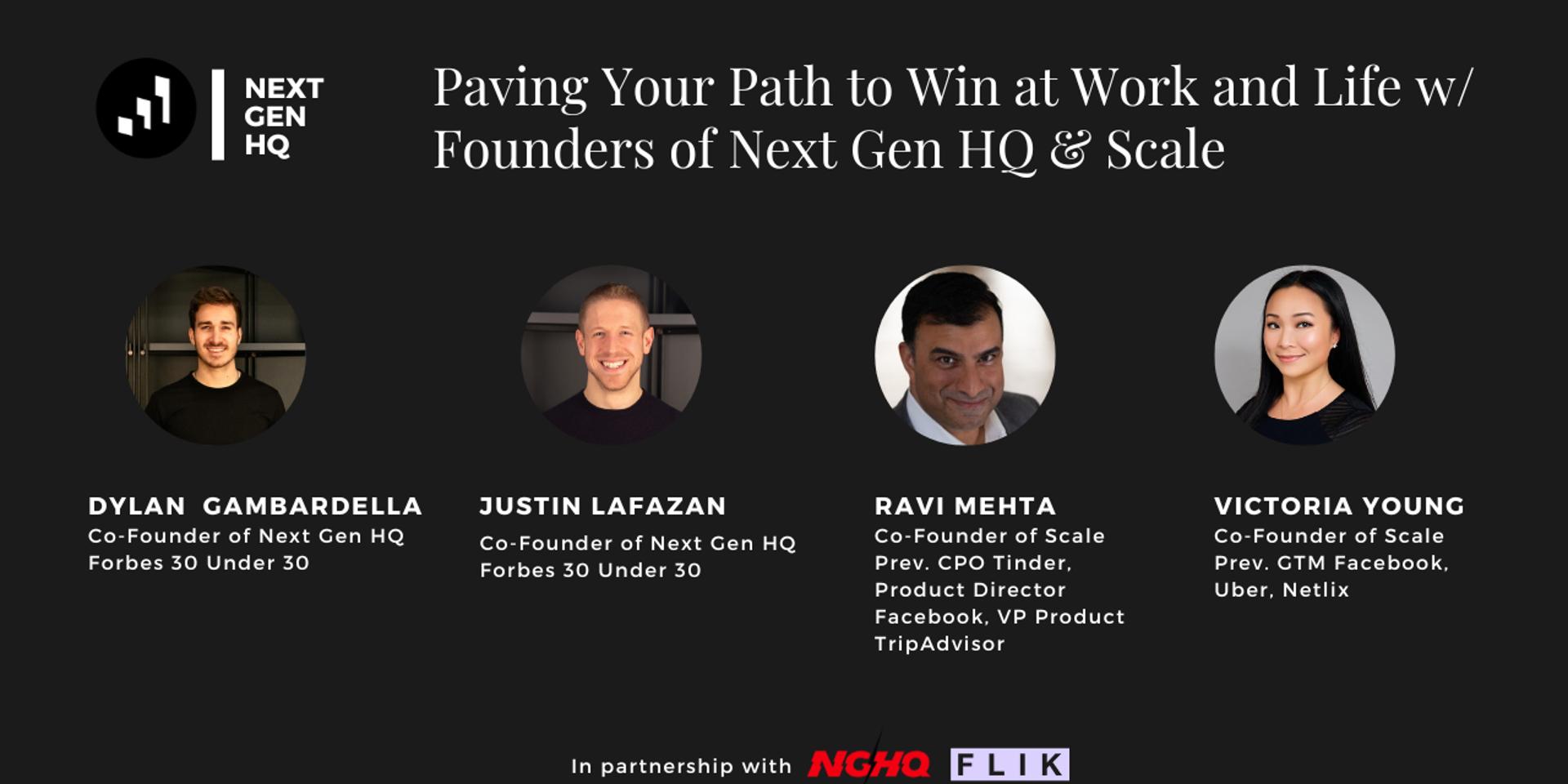 Cover Image for ⚡ Paving Your Path to Win at Work and Life w/ Founders of Next Gen HQ & Scale