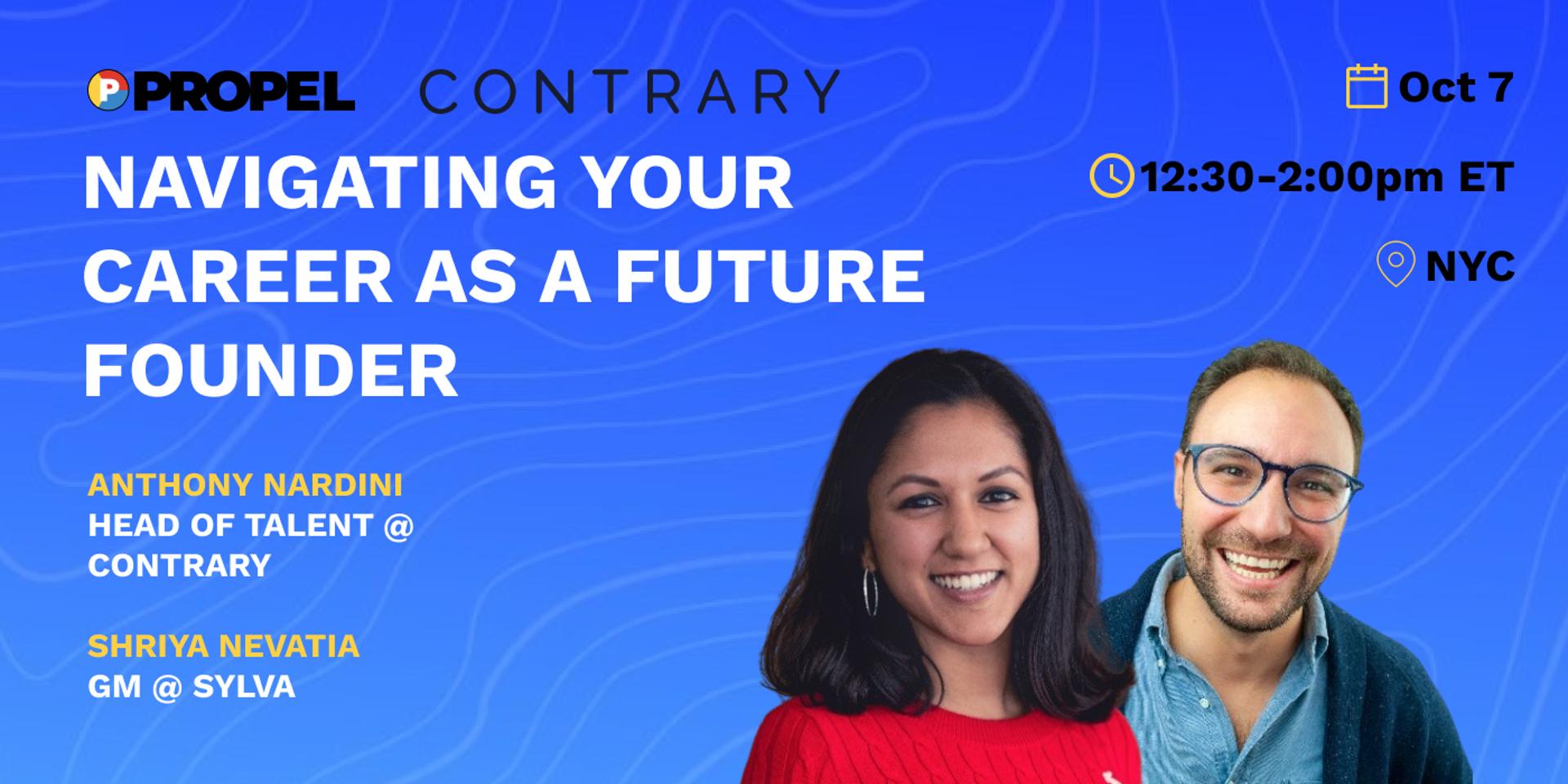 Cover Image for Contrary x Propel: Navigating Your Career as a Future Founder