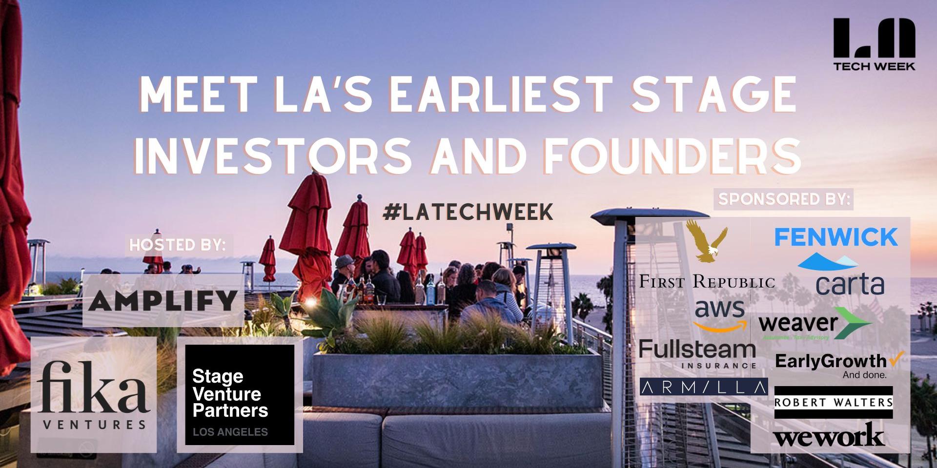 Cover Image for #LATechWeek Meet LA's Earliest Stage Investors and Founders 