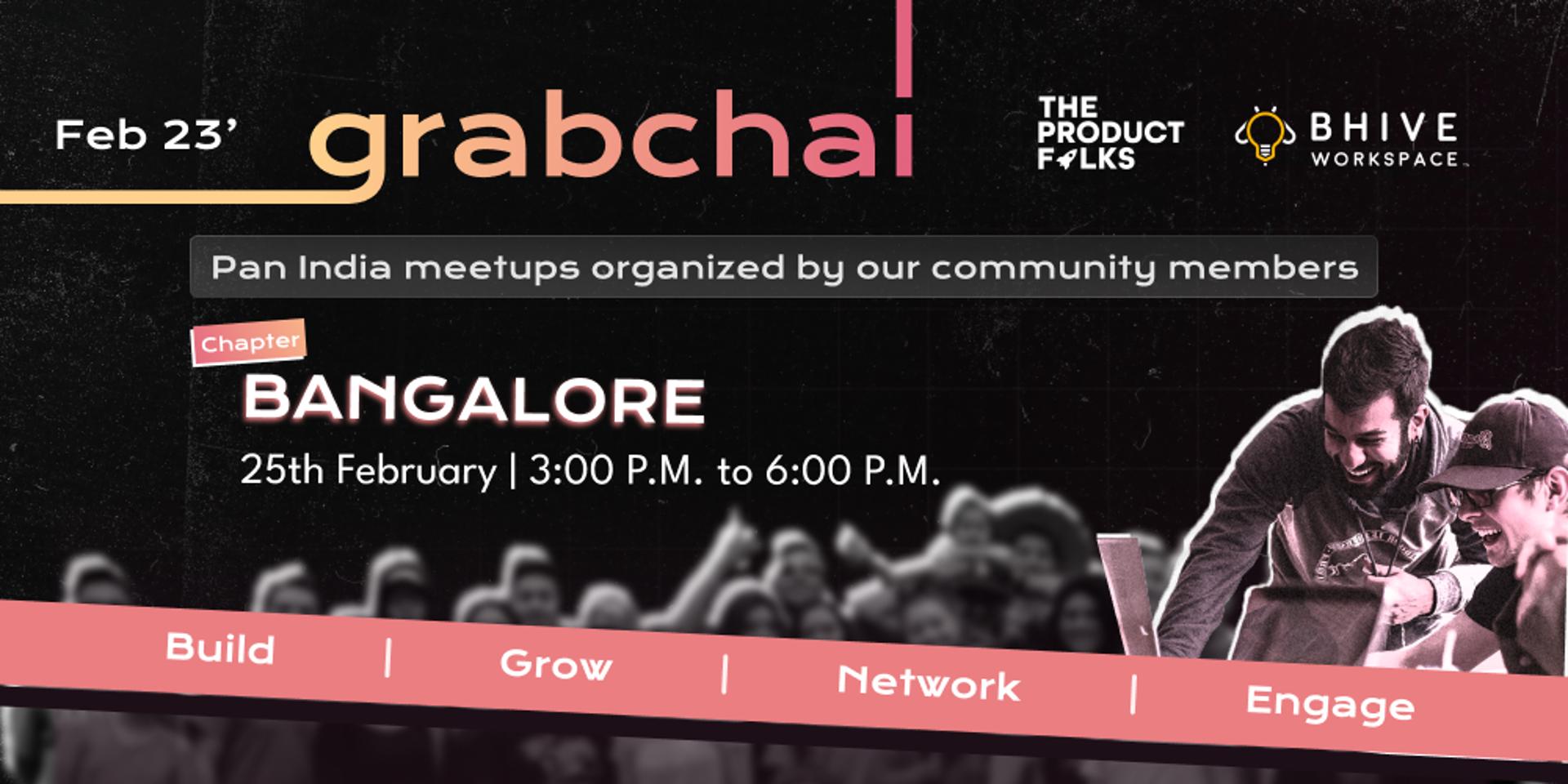 Cover Image for The Product Folks - Grab Chai Offline Meetup: Bangalore
