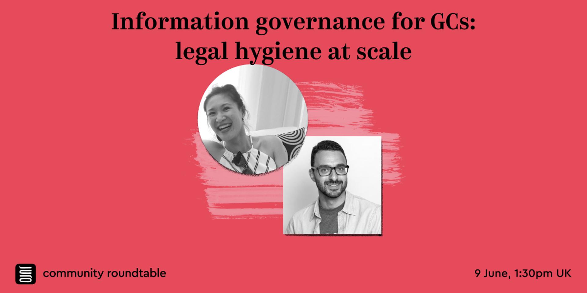Cover Image for Information governance for GCs: legal hygiene at scale