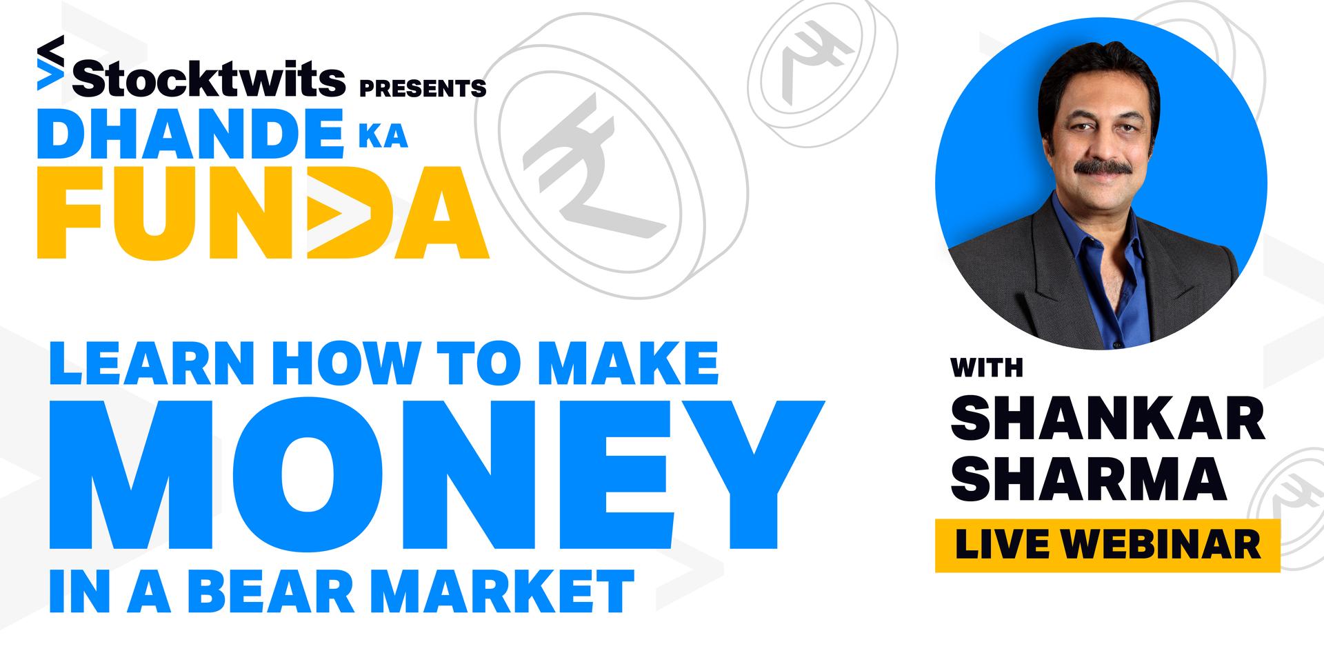 Cover Image for Make Money 💸 in Bear Markets - Shankar Sharma LIVE