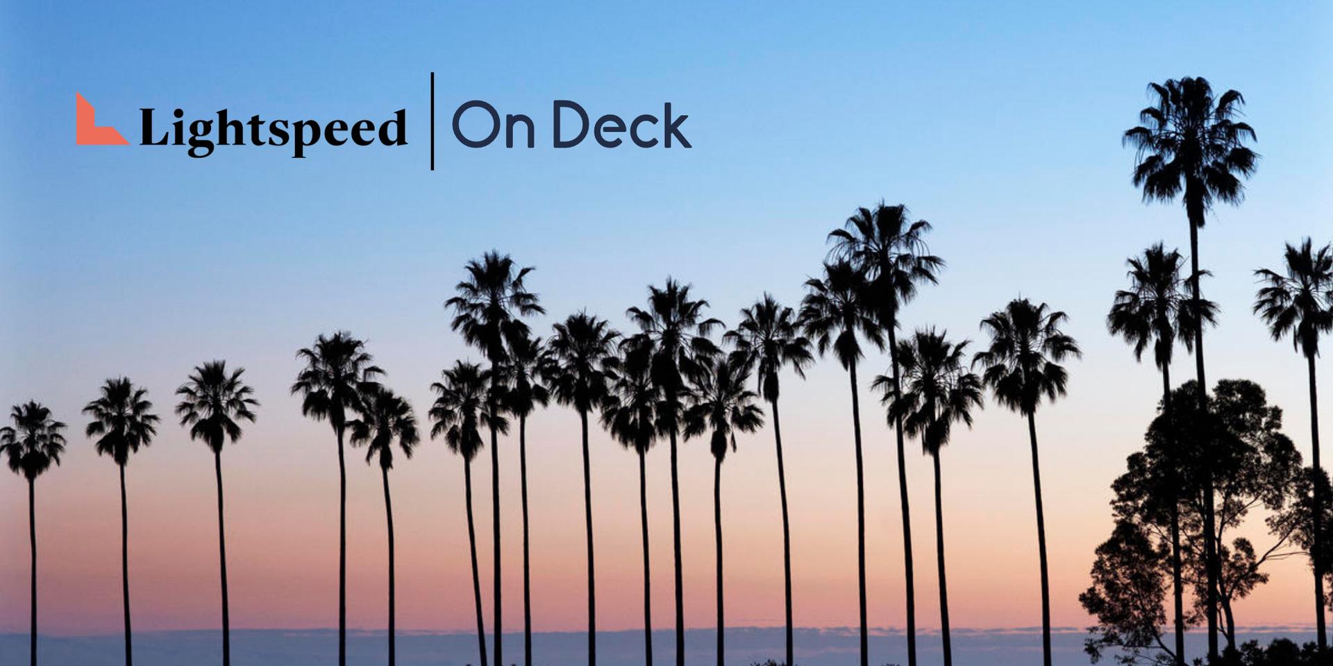 Cover Image for Lightspeed and On Deck • Founder + Investor Mixer