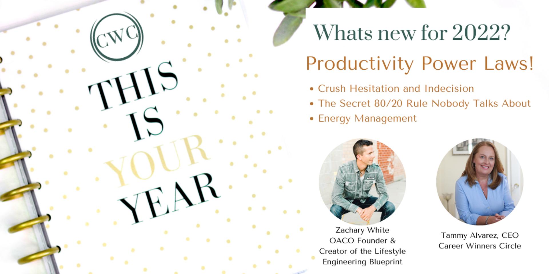 Cover Image for CWC New Year - New Me. Productivity Power Laws with Zachary White
