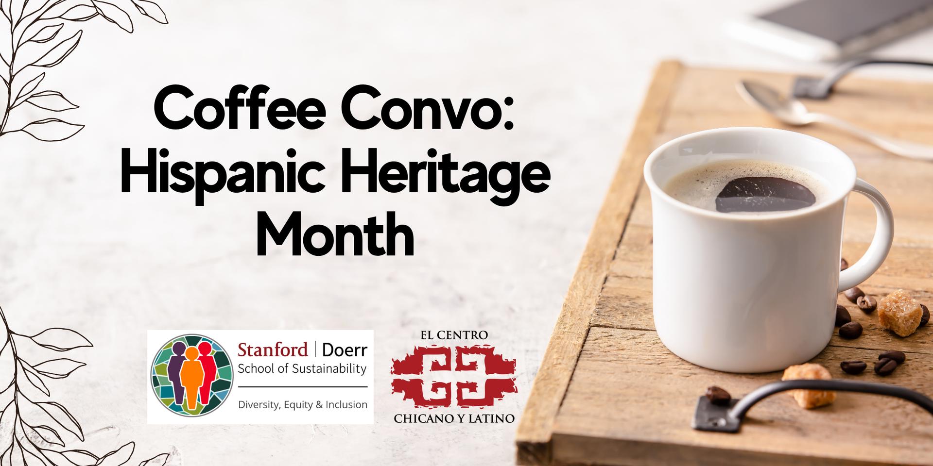 Cover Image for Coffee Convo: Hispanic/Latinx Heritage Month