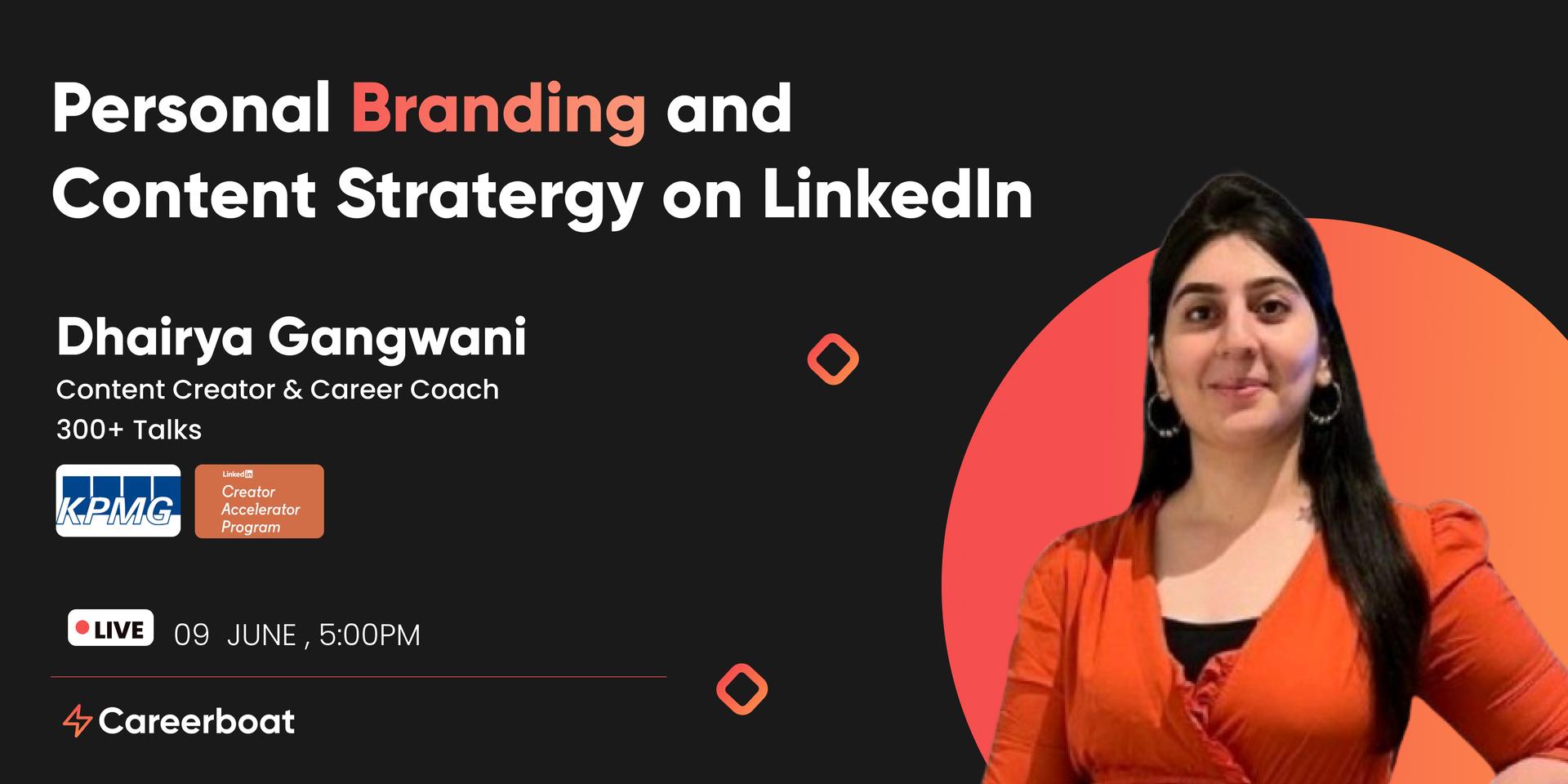 Cover Image for Personal Branding and Content Strategy on LinkedIn | Dhairya Gangwani