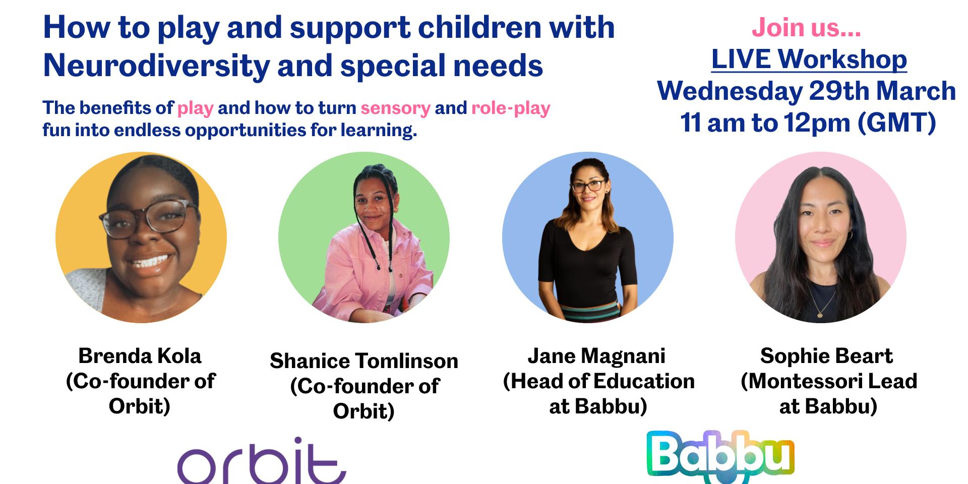 Cover Image for Orbit x Babbu presents 'How to play together and support children with Neurodiversity and special needs'