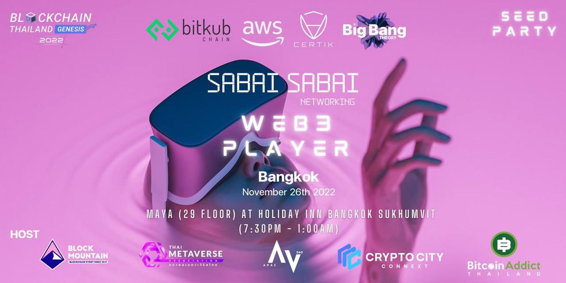 Cover Image for Sabai Sabai Networking x SEED Party for Web3 Players - BKK