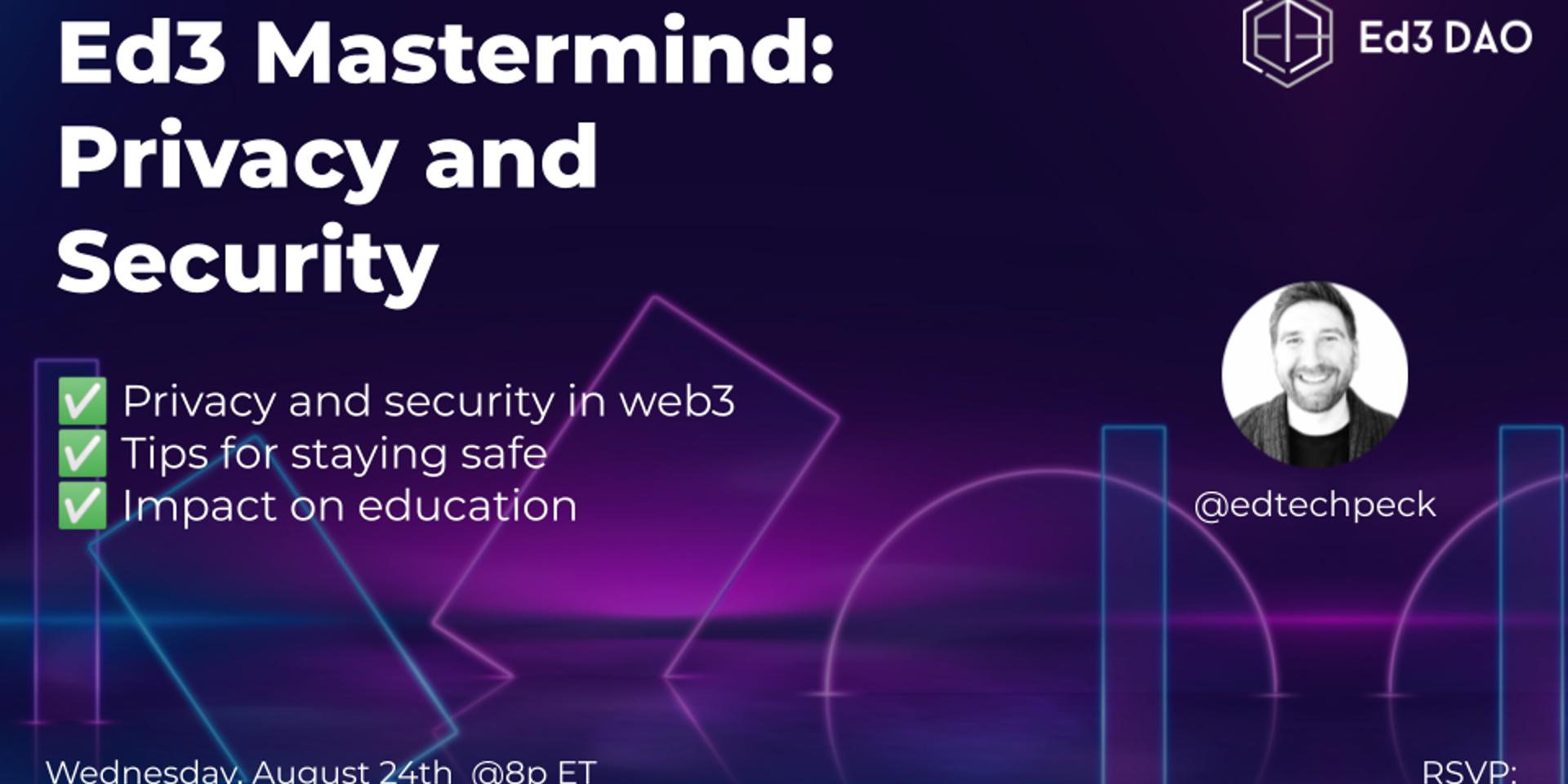 Cover Image for Ed3 Mastermind: Privacy and Security in Web3