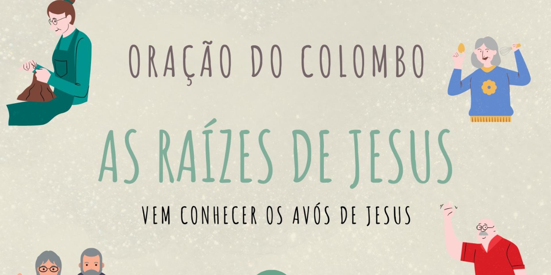 Cover Image for Oração do Colombo - As Raízes de Jesus