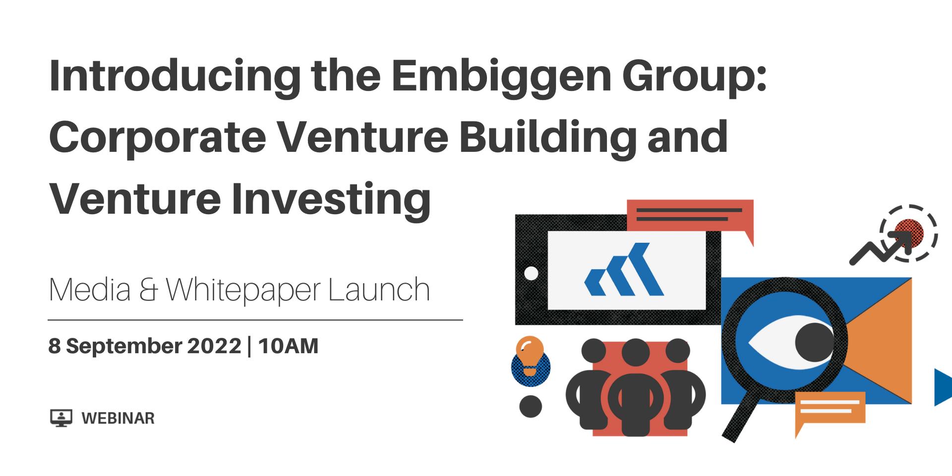 Cover Image for Introducing the Embiggen Group: Corporate Venture Building and Venture Investing