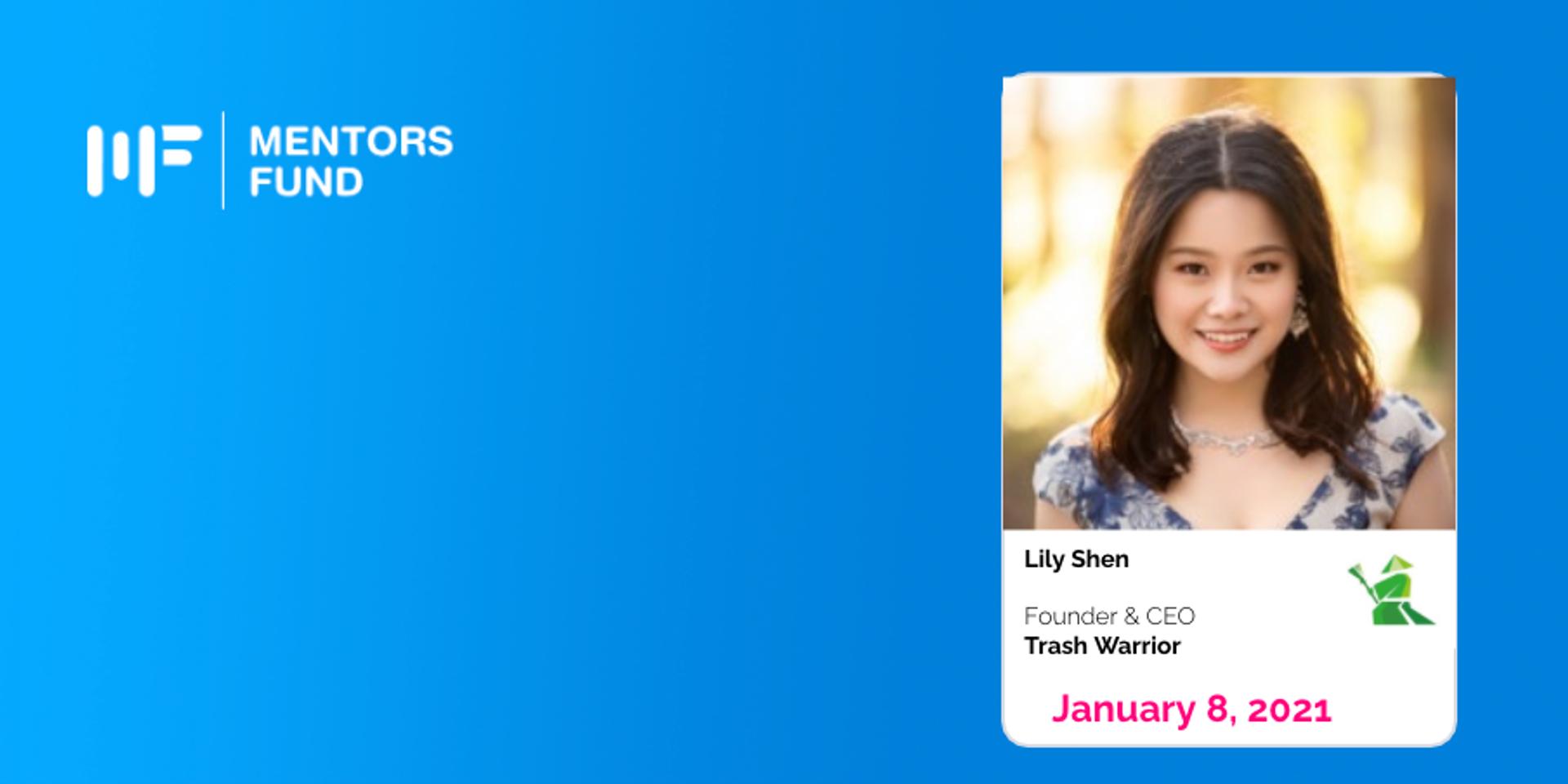 Cover Image for Mentors Fund - January Founder Fireside w/ Lily Shen - Founder & CEO of Trash Warrior
