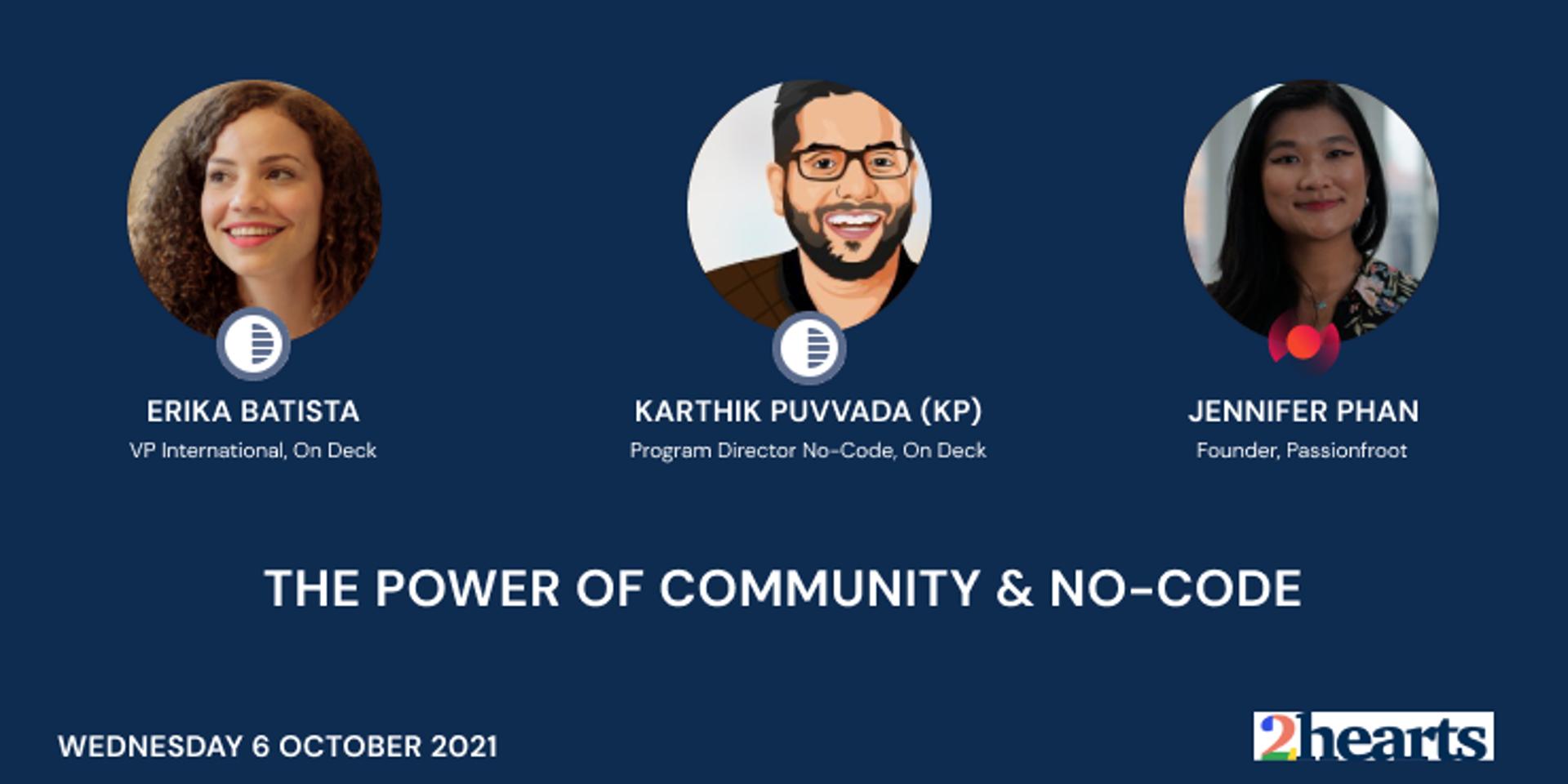 Cover Image for The Power of Community & No-Code: On Deck AMA with Erika Batista & KP hosted by 2hearts