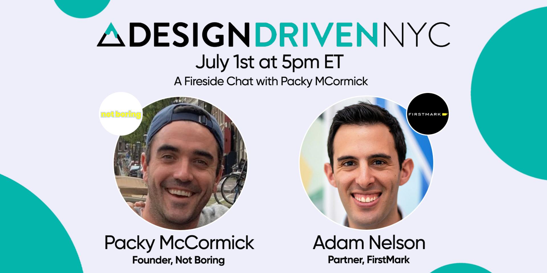 Cover Image for Design Driven NYC: A New Generation of Creators with Packy McCormick from Not Boring