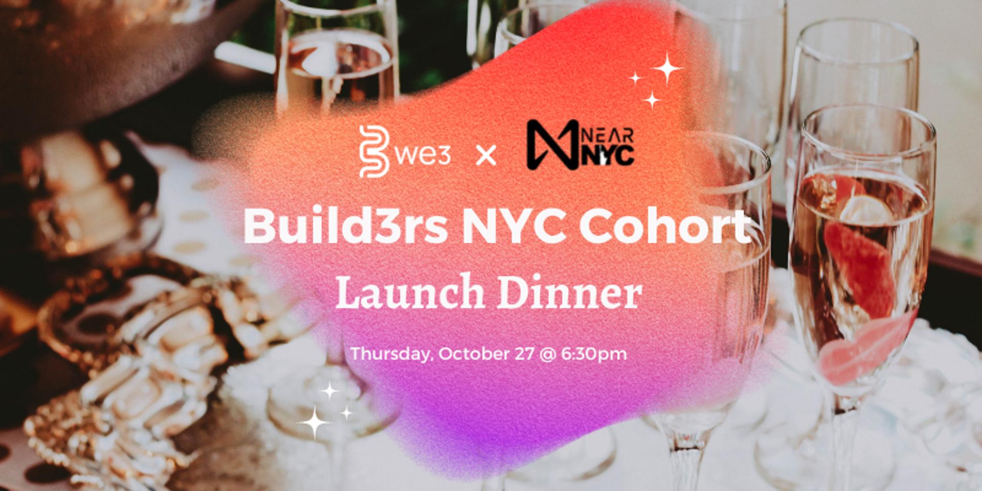Cover Image for We3 Build3rs x NEAR New York City 🗽Launch Dinner 