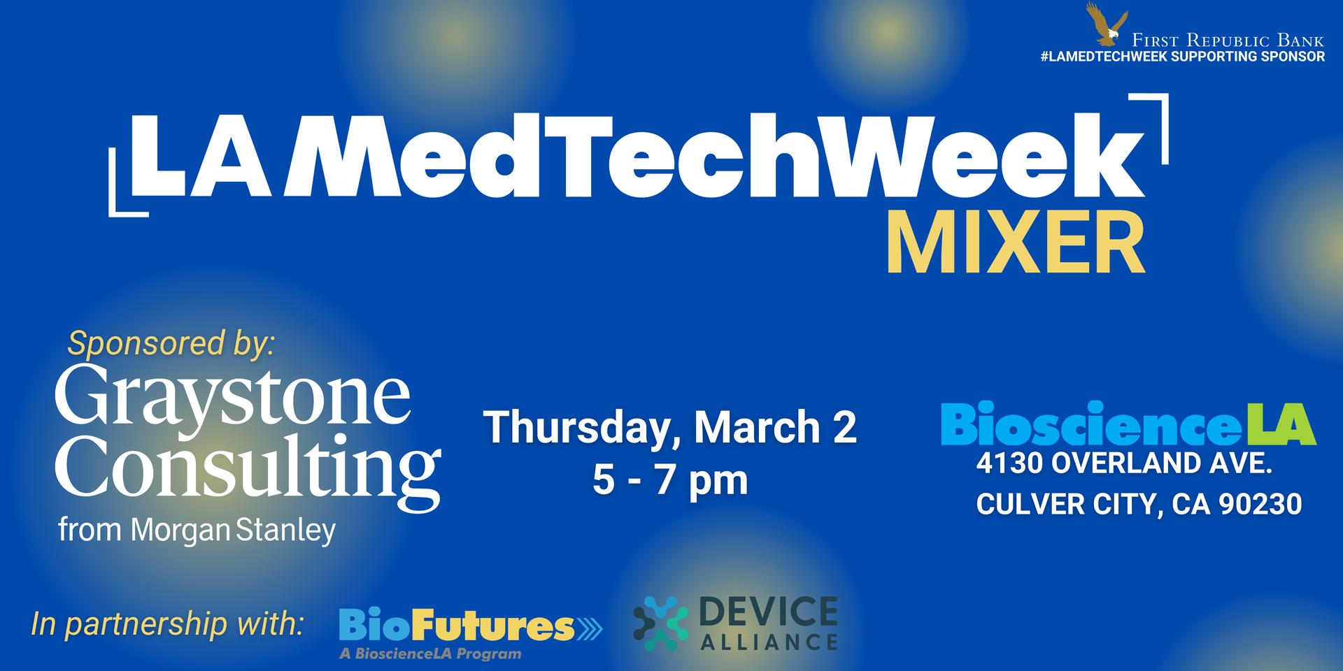 Cover Image for #LAMedTechWeek Mixer Hosted by BioFutures and Device Alliance