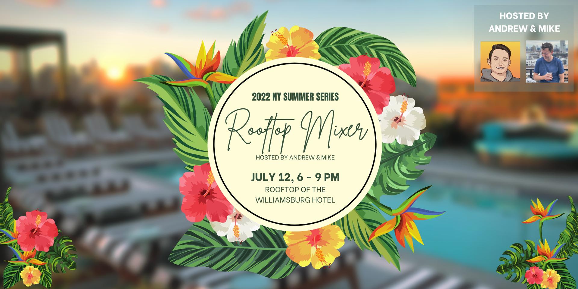 Cover Image for NY Summer Series: Rooftop Mixer