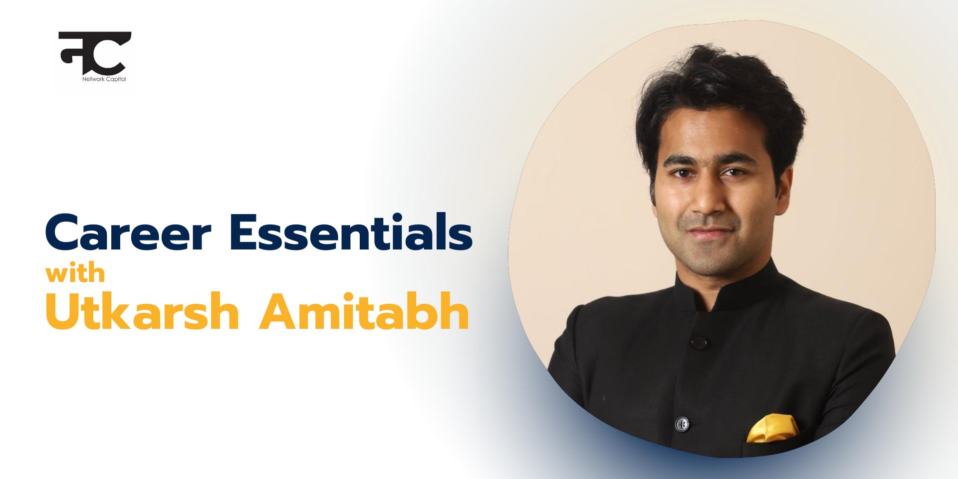 Cover Image for Career Essentials with Utkarsh Amitabh