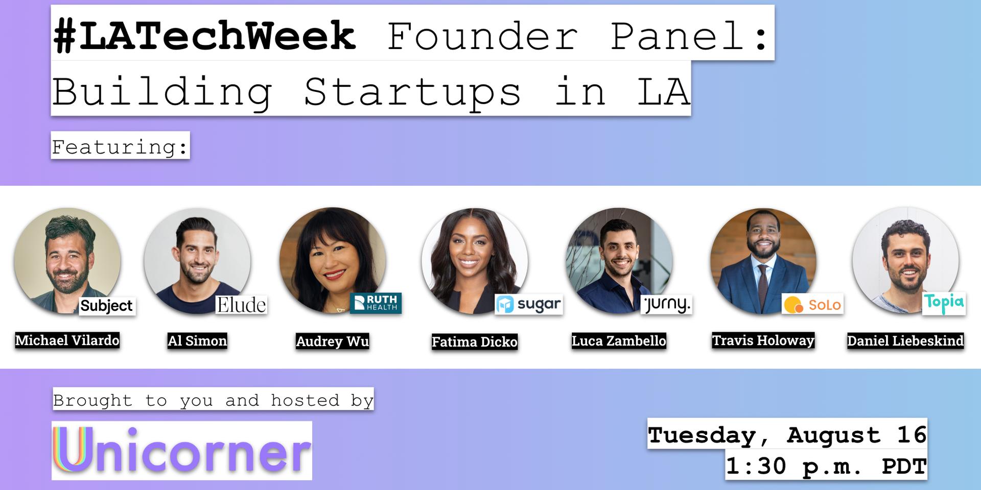 Cover Image for Founder Panel: Building Startups in LA (feat. Subject, Elude, and more) 🦄