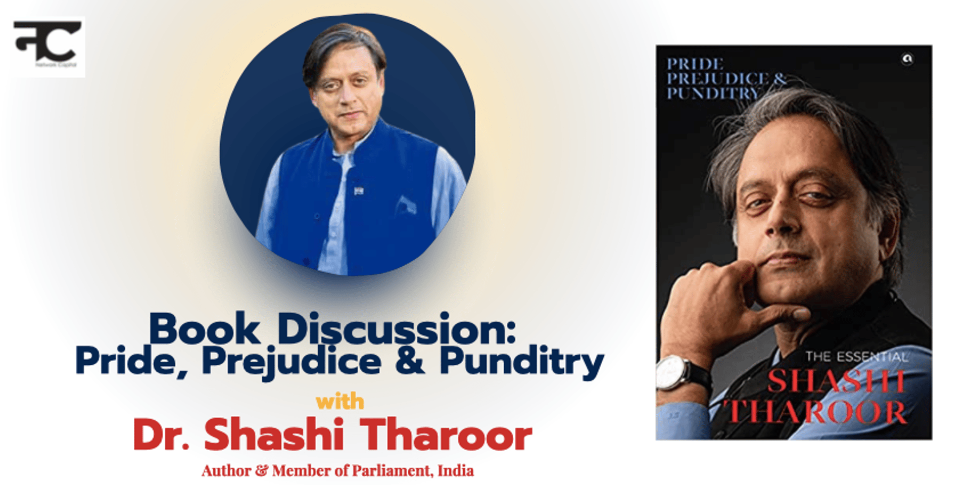 Cover Image for Pride, Prejudice & Punditry: In Conversation with Dr. Shashi Tharoor