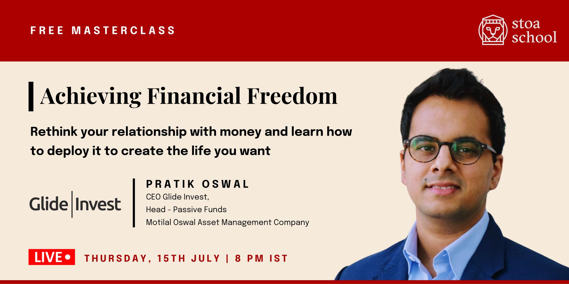 Cover Image for Achieving Financial Freedom | Pratik Oswal Masterclass