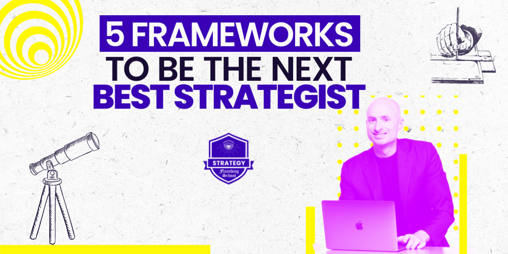 Cover Image for 5 Frameworks To Be The Next Best Strategist | Free Workshop by Julian Cole