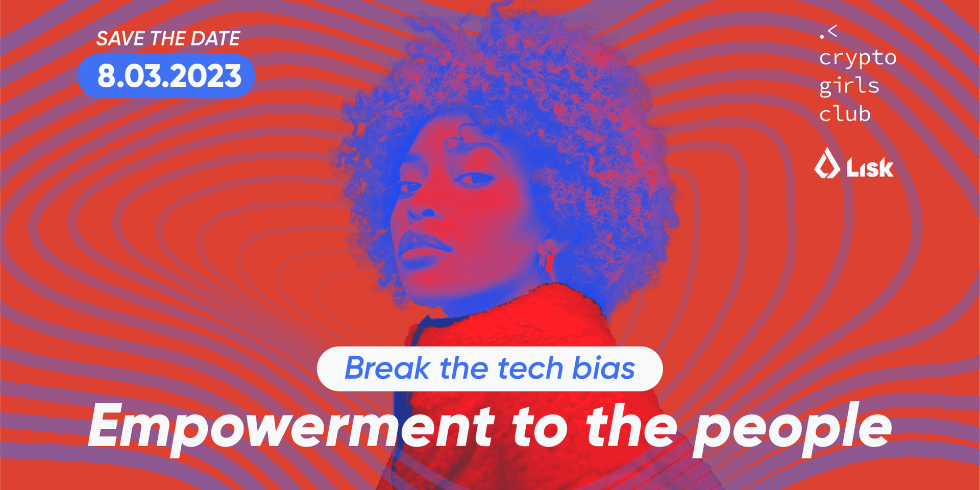 Cover Image for BREAK THE BIAS: March 8 All-day celebration w/ Lisk  & Crypto girls club