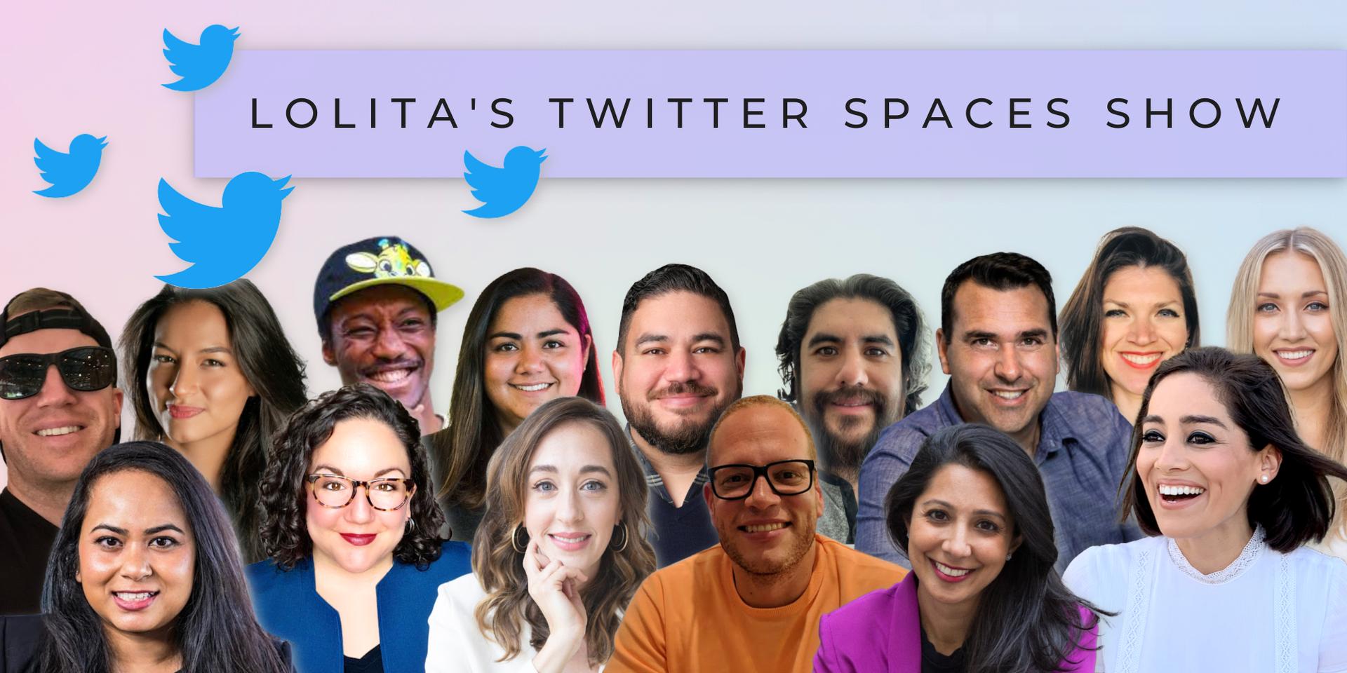 Cover Image for Lolita's Twitter Spaces Show