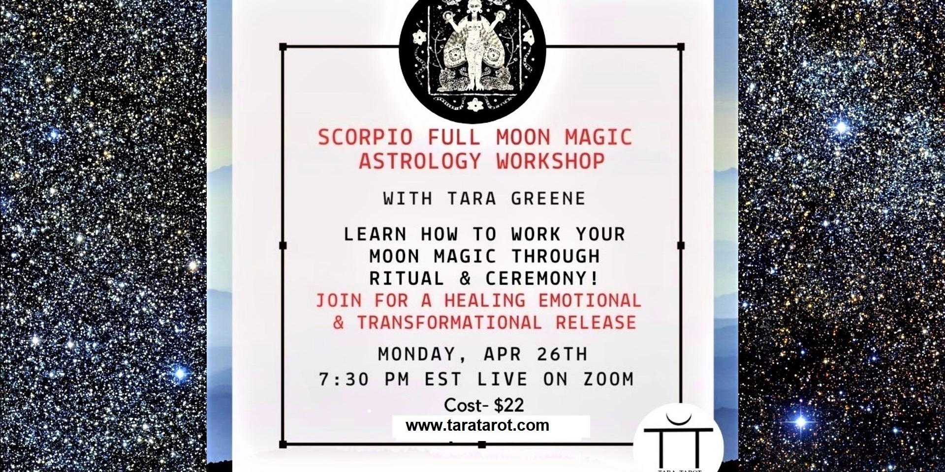 Cover Image for Scorpio Full Super Moon Magic Astrology Workshop 