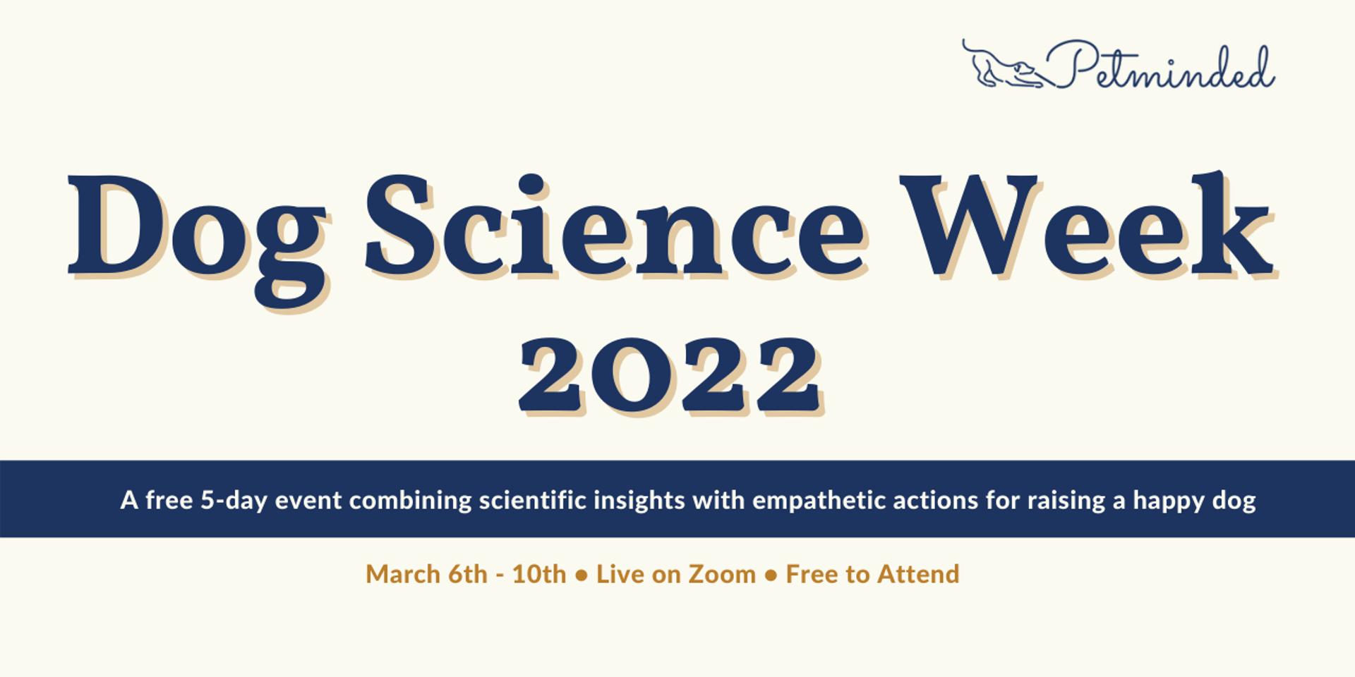 Cover Image for Petminded Presents Dog Science Week 2022