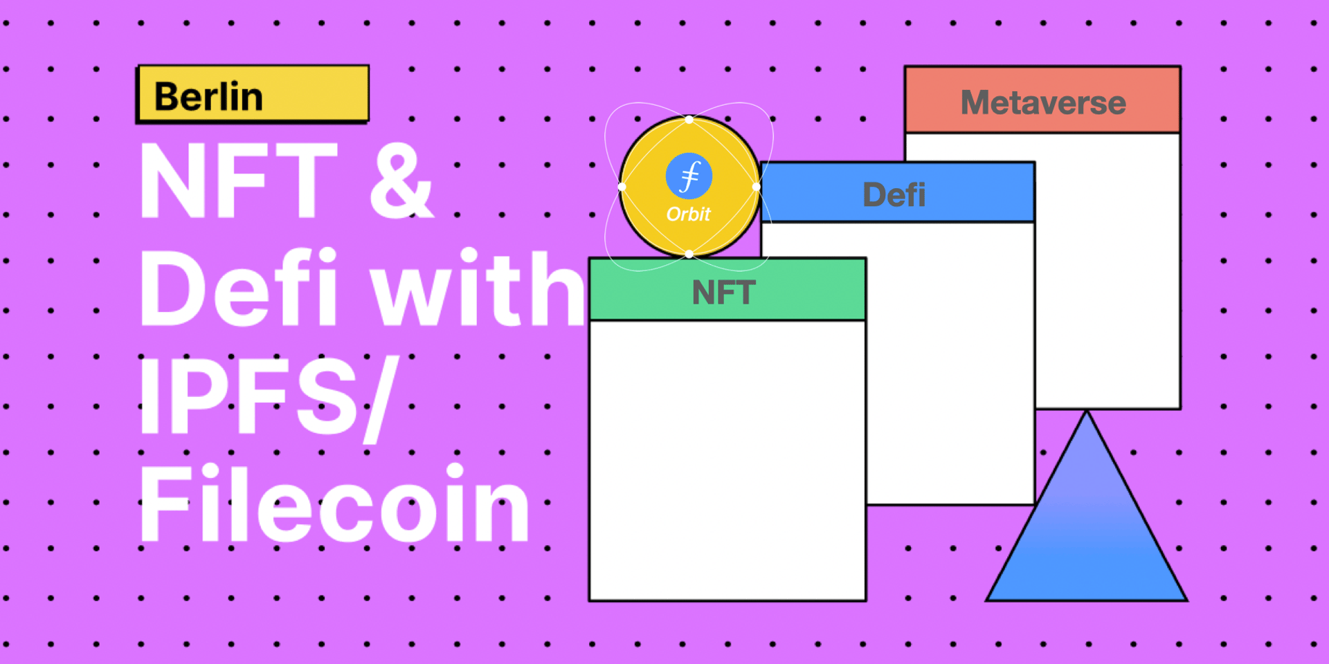 Cover Image for Meetup in Berlin - NFT & Defi with IPFS and Filecoin 