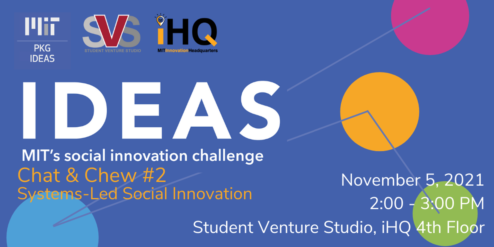 Cover Image for IDEAS Chat & Chew #2: Systems-led Social Innovation 