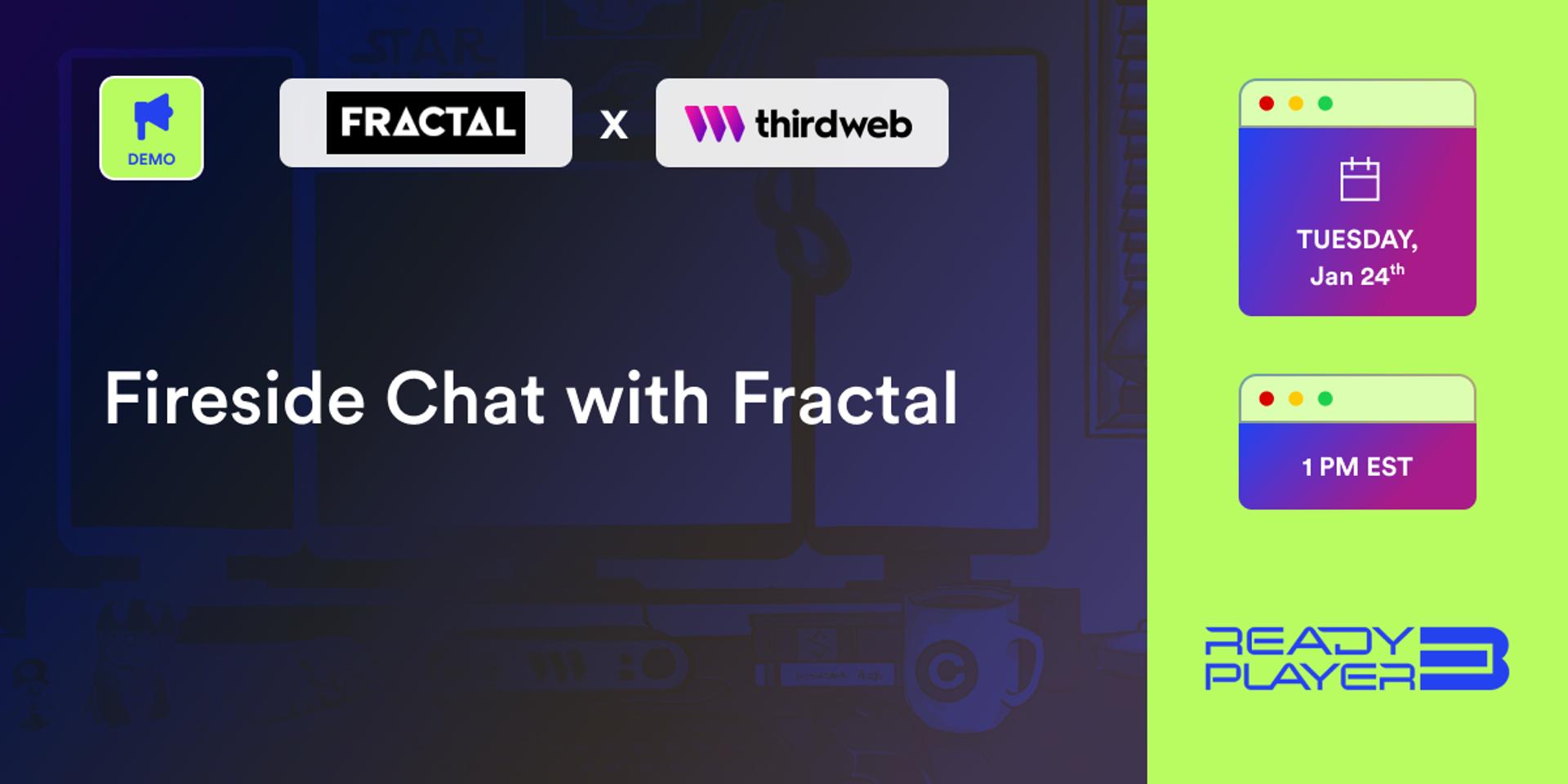 Cover Image for Fireside Chat with Fractal | Ready Player 3 Hackathon