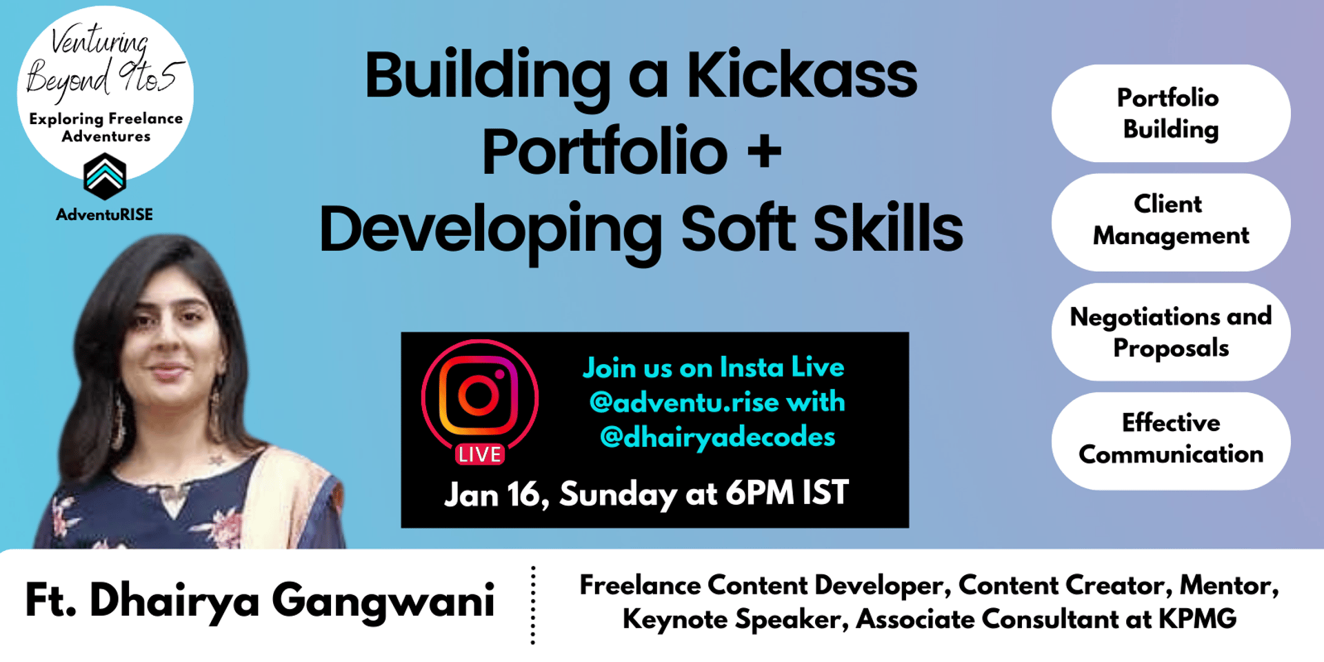 Cover Image for Building a Kickass Portfolio + 
Developing Soft Skills w/ Dhairya Gangwani